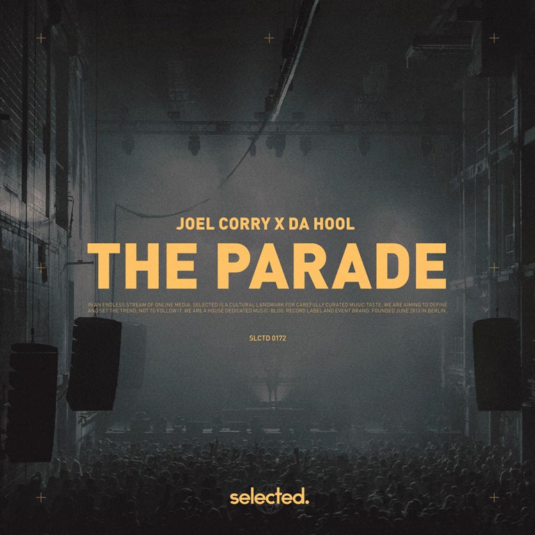 Joel Corry x Da Hool - The Parade